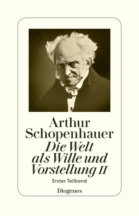 Die Welt als Wille und Vorstellung II - Arthur Schopenhauer