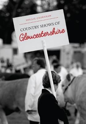 Country Shows of Gloucestershire - Hollie Crawshaw