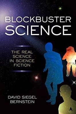 Blockbuster Science - David Siegel Bernstein