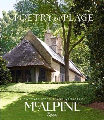 Poetry of Place - Bobby McAlpine, Susan Sully