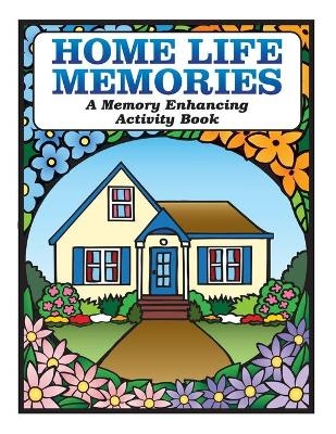 Home Life Memories - Karen Tyrell