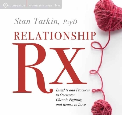 Relationship Rx - Stan Tatkin