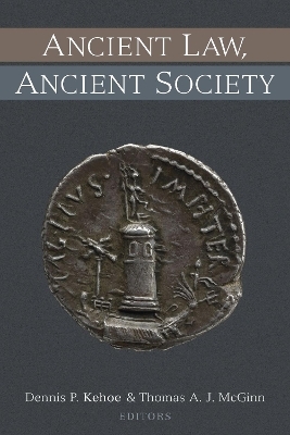 Ancient Law, Ancient Society - Dennis P. Kehoe, Thomas McGinn