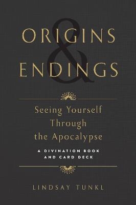 Origins and Endings - Lindsay Tunkl