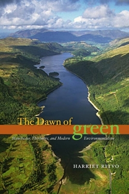 The Dawn of Green - Harriet Ritvo