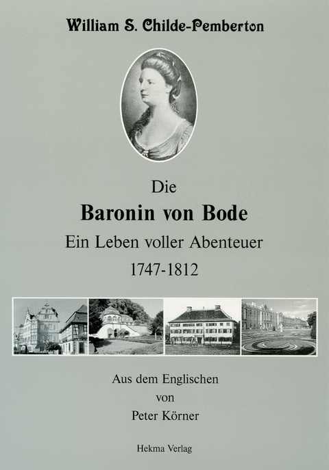Die Baronin von Bode - Williams S. Childe-Pemberton
