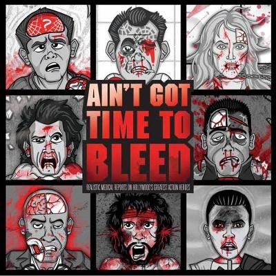 Ain't Got Time to Bleed - Andrew Shaffer