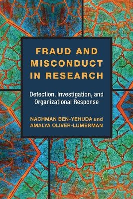 Fraud and Misconduct in Research - Nachman Ben-Yehuda, Amalya Oliver-Lumerman