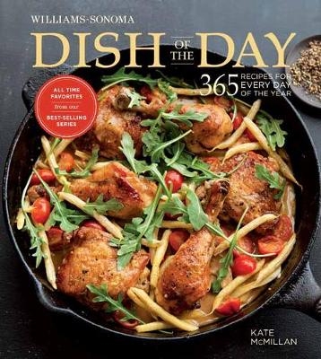 Dish of the Day (Williams Sonoma) - Kate McMillan