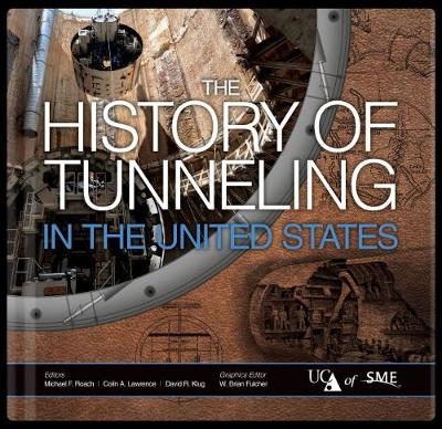 The History of Tunneling in the United States - 