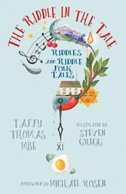 The Riddle in the Tale - Taffy Thomas