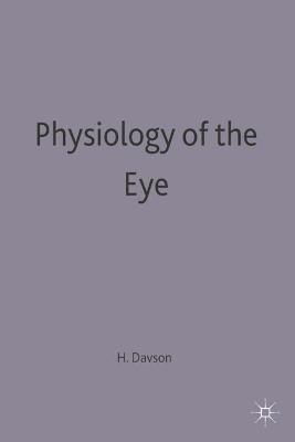 Physiology of the Eye - Hugh Davson