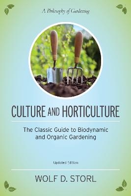 Culture and Horticulture - Wolf D. Storl