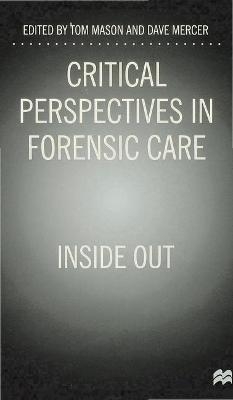 Critical Perspectives in Forensic Care - 