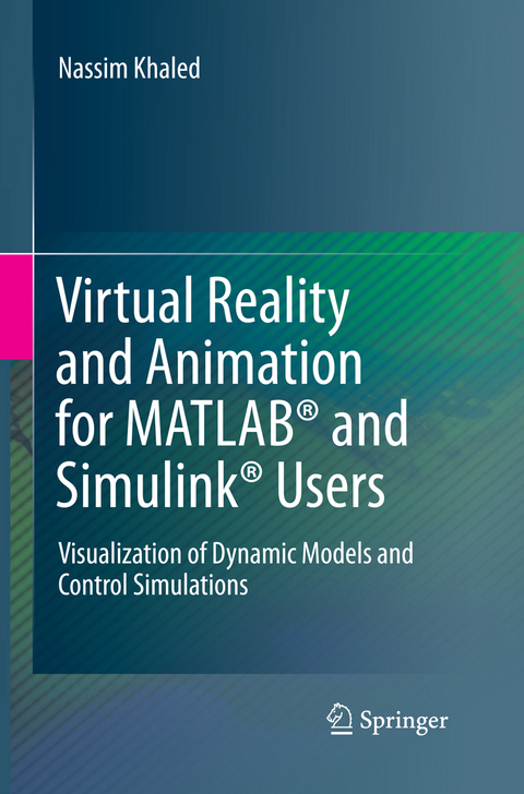 Virtual Reality and Animation for MATLAB® and Simulink® Users - Nassim Khaled