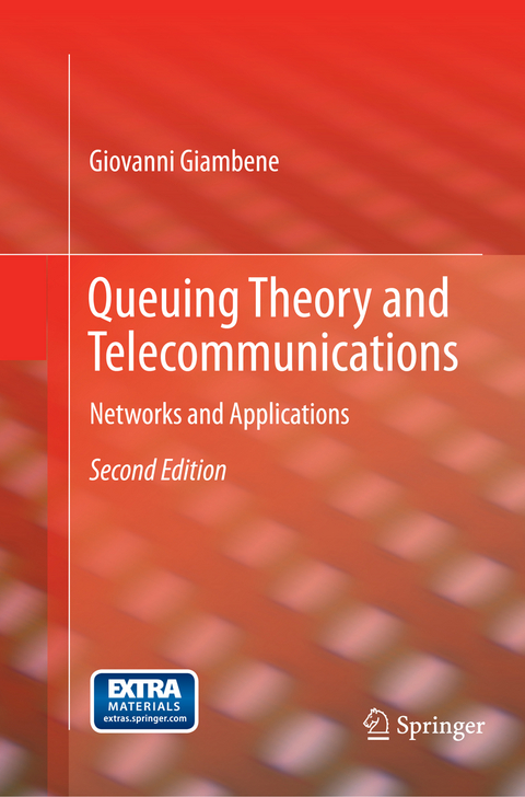 Queuing Theory and Telecommunications - Giovanni Giambene