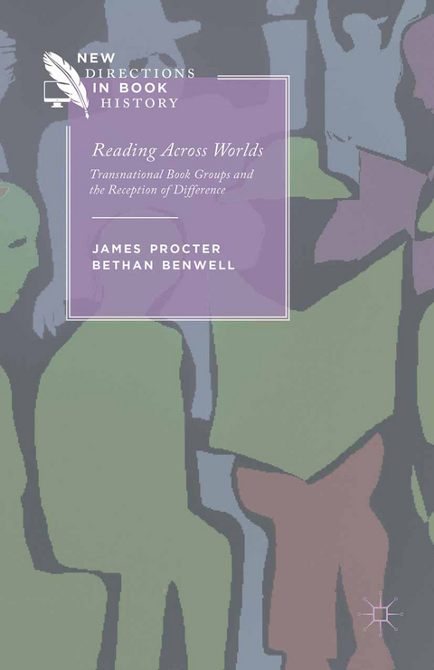 Reading Across Worlds - J. Procter, B. Benwell