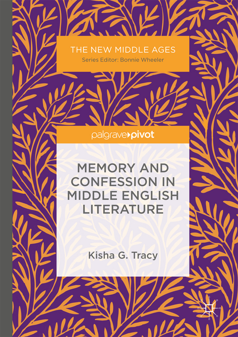 Memory and Confession in Middle English Literature - Kisha G. Tracy