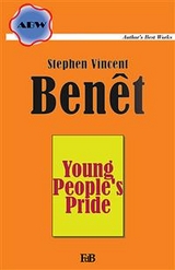 Young People's Pride - Stephen Vincent Benêt