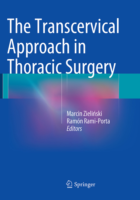 The Transcervical Approach in Thoracic Surgery - 