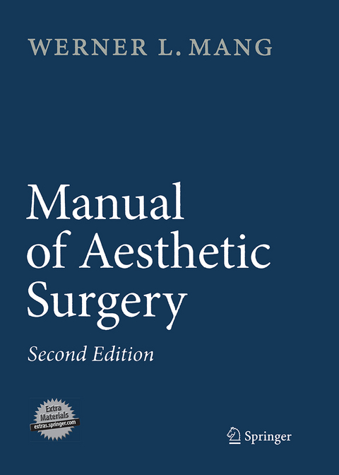 Manual of Aesthetic Surgery - Werner Mang