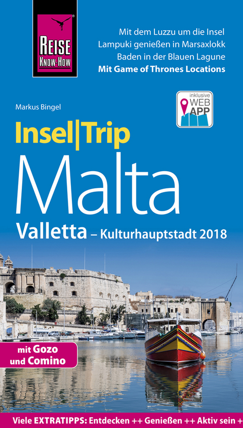 Reise Know-How InselTrip Malta mit Gozo, Comino und Valletta (Kulturhauptstadt 2018) - Markus Bingel