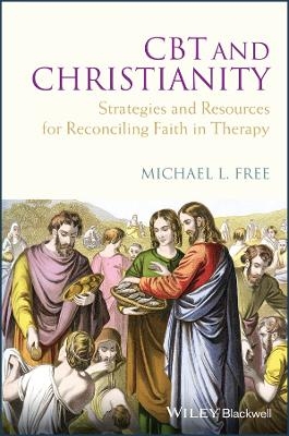 CBT and Christianity - Michael L. Free