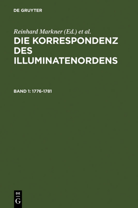 Die Korrespondenz des Illuminatenordens / 1776-1781 - 