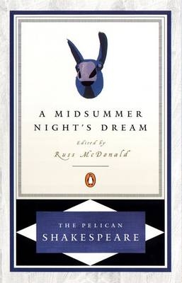 A Midsummer Night's Dream - William Shakespeare, Russ McDonald