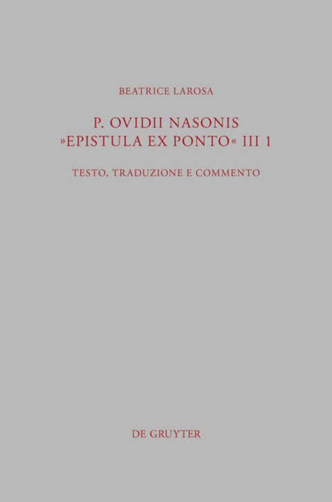 P. Ovidii Nasonis "Epistula ex Ponto" III 1 - Beatrice Larosa