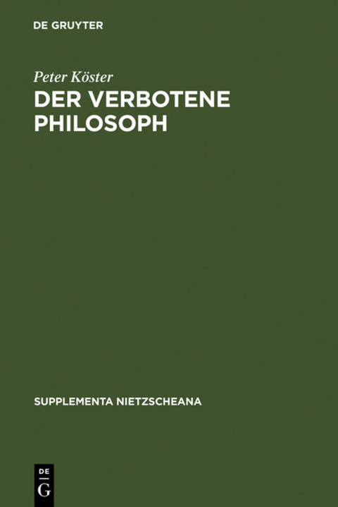 Der verbotene Philosoph - Peter Köster