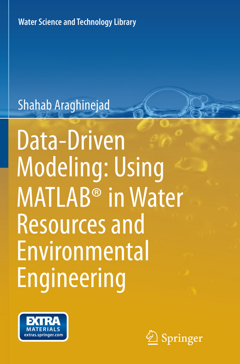 Data-Driven Modeling: Using MATLAB® in Water Resources and Environmental Engineering - Shahab Araghinejad