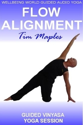 Flow Alignment - Tim Maples, Greg Finch
