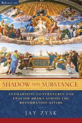 Shadow and Substance - Jay Zysk