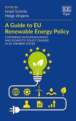 A Guide to EU Renewable Energy Policy - 