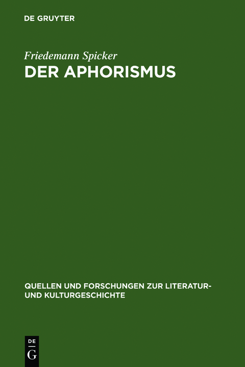 Der Aphorismus - Friedemann Spicker