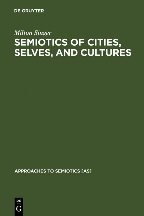 Semiotics of Cities, Selves, and Cultures - Milton Singer