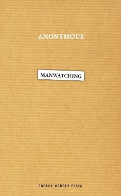 Manwatching -  Anonymous