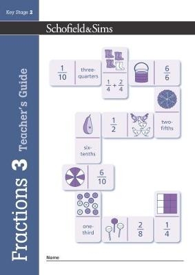 Fractions, Decimals and Percentages Book 3 Teacher's Guide (Year 3, Ages 7-8) -  Schofield &  Sims, Hilary Koll, Steve Mills