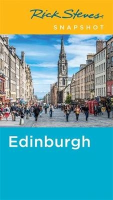 Rick Steves Snapshot Edinburgh (First Edition) - Rick Steves