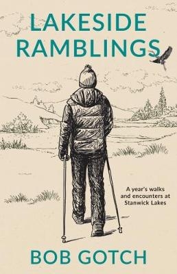 Lakeside Ramblings - Bob Gotch