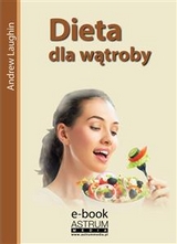 Dieta dla wątroby - Andrew Laughin