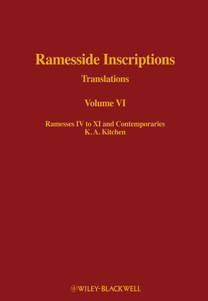 Ramesside Inscriptions, Ramesses IV to XI and Contemporaries - K. A. Kitchen