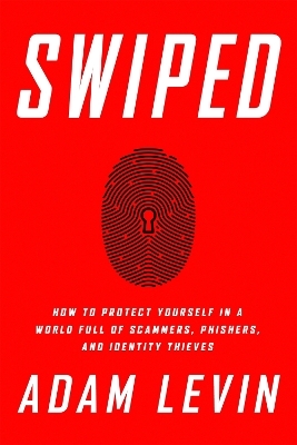 Swiped - Adam Levin, Beau Friedlander