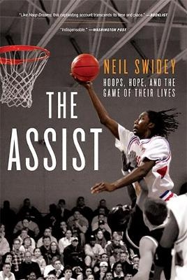 The Assist - Neil Swidey