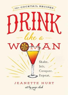 Drink Like a Woman - Jeanette Hurt