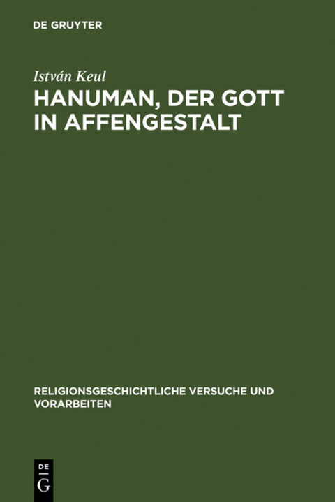 Hanuman, der Gott in Affengestalt - István Keul