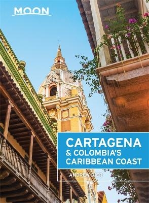 Moon Cartagena & Colombia's Caribbean Coast - Andrew Dier