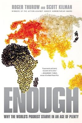 Enough - Roger Thurow, Scott Kilman
