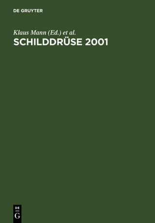Schilddrüse 2001 - Klaus Mann; Balthasar Weinheimer; Onno E. Janßen